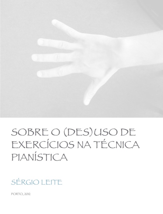 Sobre o (des)uso de exercícios na técnica pianística