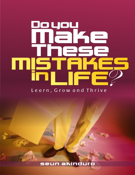 Do You Make These Mistakes in Life?