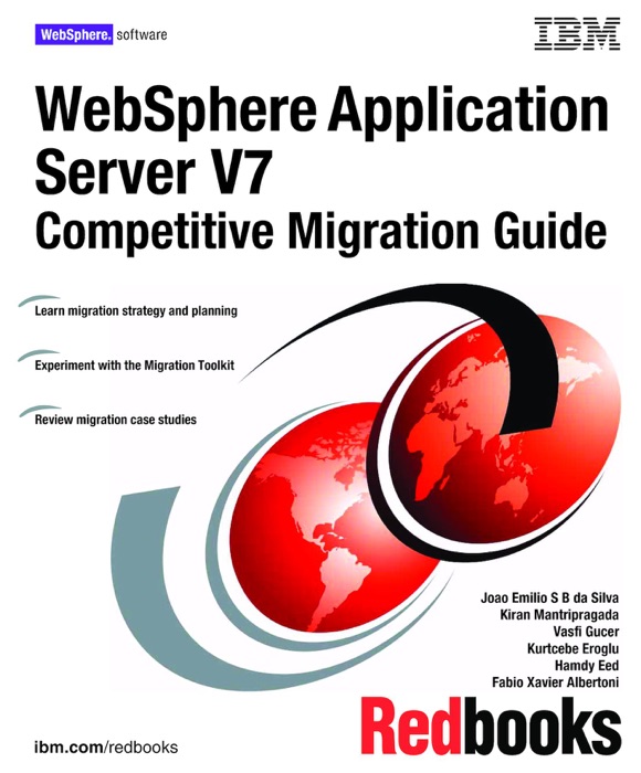 WebSphere Application Server V7: Competitive Migration Guide