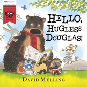 Hello, Hugless Douglas! - David Melling