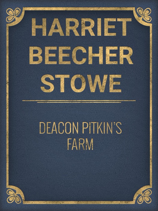 Deacon Pitkin's Farm