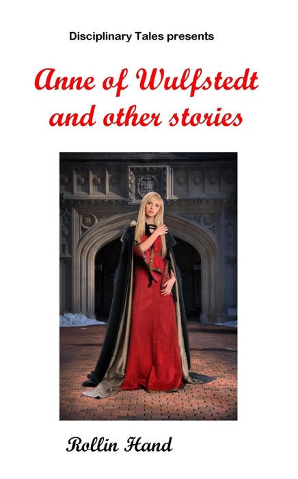 Anne of Wulfstedt and other stories