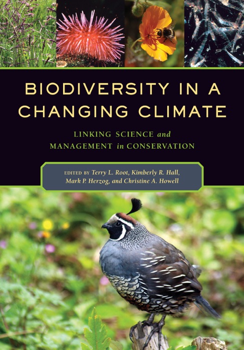 Biodiversity in a Changing Climate