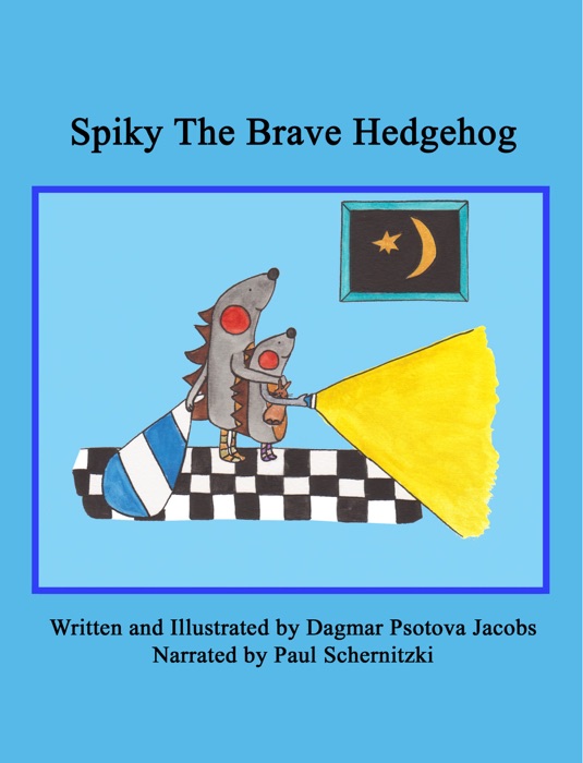 Spiky the Brave Hedgehog