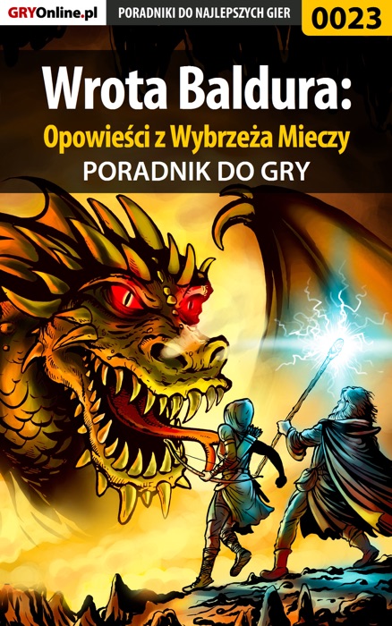 Wrota Baldura: Opowieści z Wybrzeża Mieczy (Poradnik do gry)