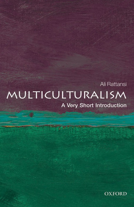 Multiculturalism: A Very Short Introduction