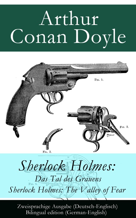 Sherlock Holmes: Das Tal des Grauens / Sherlock Holmes: The Valley of Fear - Zweisprachige Ausgabe (Deutsch-Englisch) / Bilingual edition (German-English)