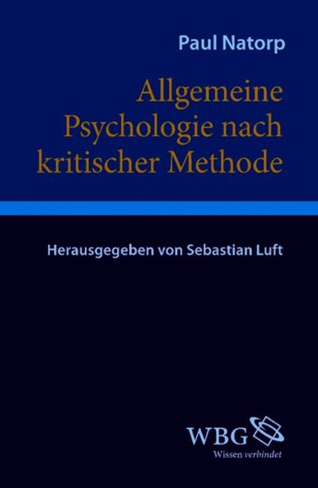 Allgemeine Psychologie nach kritischer Methode