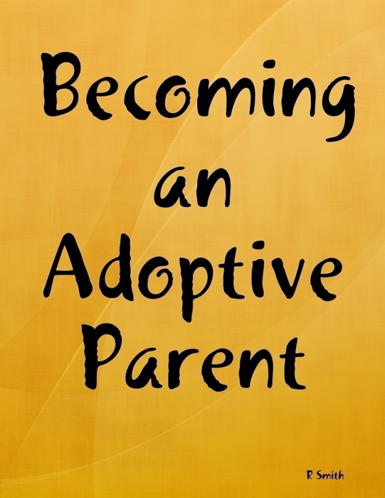 Becoming an Adoptive Parent