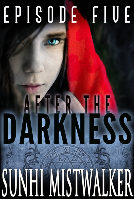 After The Darkness: Episode Five