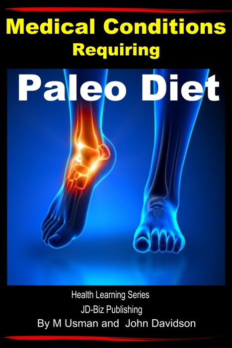 Medical Conditions Requiring Paleo Diet: Health Learning Series