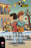 La kermesse de la dernière chance - Sylvie Mahé & Récits Express