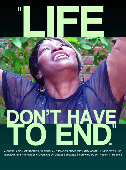 Life Don't Have To End