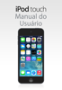 Manual do Usuário do iPod touch para iOS 7.1 - Apple Inc.