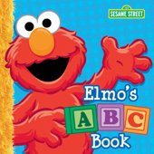 Elmo's ABC Book (Sesame Street) - Sarah Albee & Tom Brannon