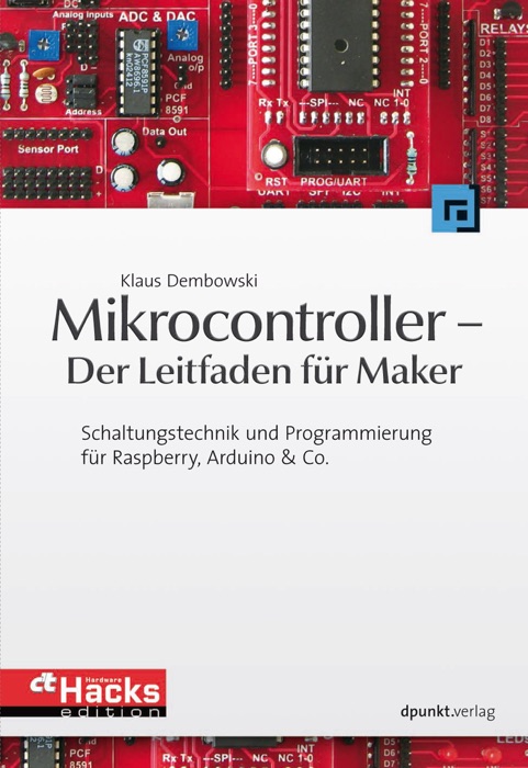 Mikrocontroller - Der Leitfaden für Maker