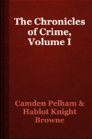 The Chronicles of Crime, Volume I