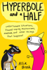 Hyperbole and a Half - Enhanced Edition - Allie Brosh