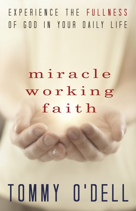 Miracle Working Faith