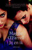 Jij en ik - Maggie O'Farrell
