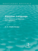 Egyptian Language (Routledge Revivals) - E.A. Wallis Budge