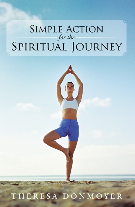 Simple Action For The Spiritual Journey