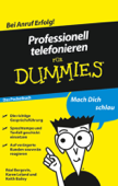 Professionell telefonieren für Dummies Das Pocketbuch - Real Bergevin, Karen Leland & Keith Bailey