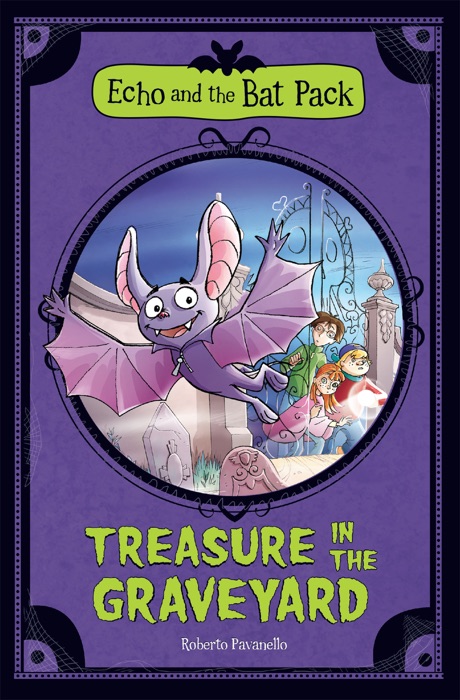 Treasure In the Graveyard (Echo and the Bat Pack)