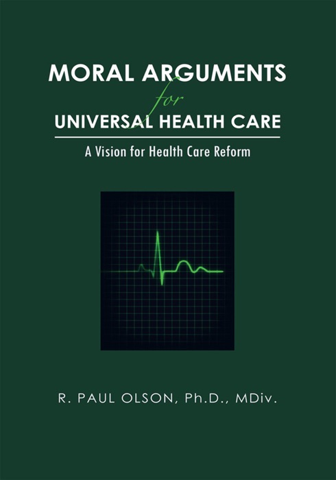 Moral Arguments for Universal Health Care