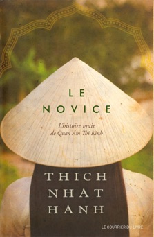Le novice : L'histoire vraie de Quan Âm Thi Kinh - Thích Nhất Hạnh