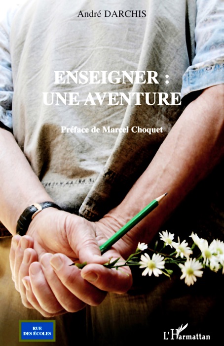 Enseigner : Une aventure