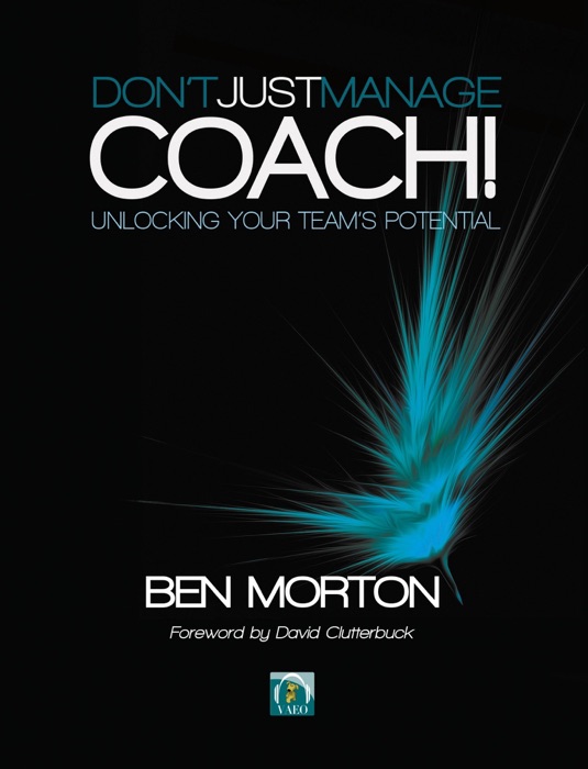 Don't Just Manage–Coach!