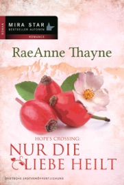 Hope's Crossing - Nur die Liebe heilt