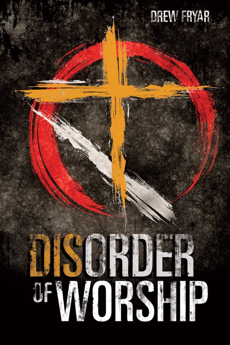 Disorder of Worship