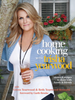 Trisha Yearwood - Home Cooking with Trisha Yearwood artwork