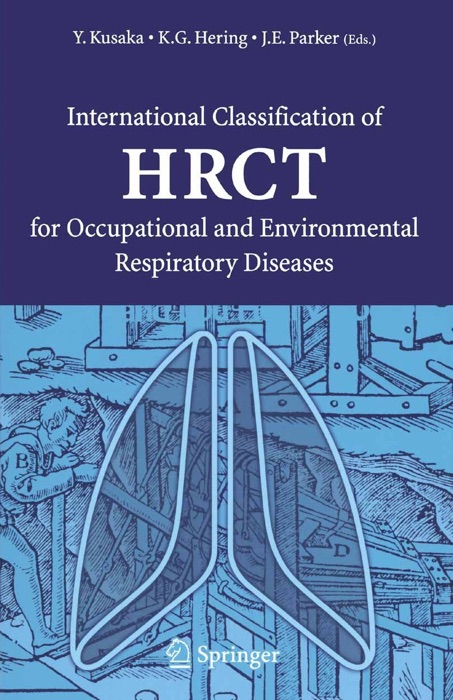 International Classification of HRCT for Occupational and Environmental Respiratory Diseases