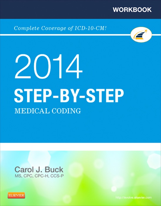 Workbook for Step-by-Step Medical Coding, 2014 Edition