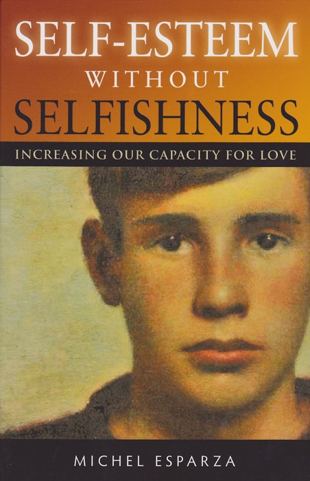 Self-Esteem Without Selfishness