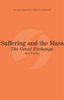 Jeff Cavins - Suffering and the Mass The Great Exchange: Catholic for a Reason III artwork