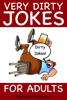 Very Dirty Jokes For Adults - Peter Crumpton