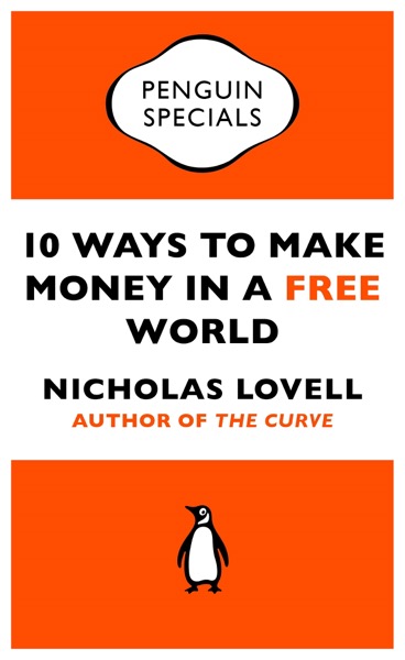 10 Ways to Make Money in a Free World