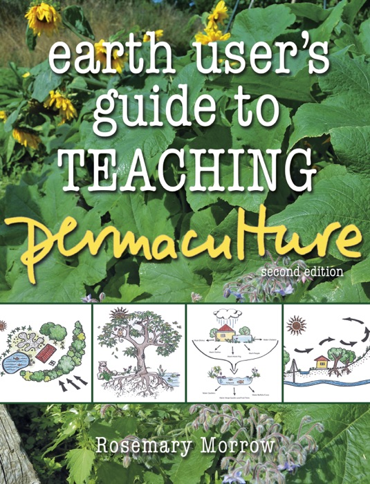 Earth User’s Guide to Teaching Permaculture