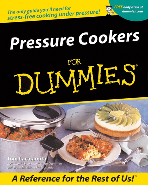 Pressure Cookers For Dummies®
