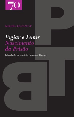 Capa do livro Disciplina e Punir de Michel Foucault