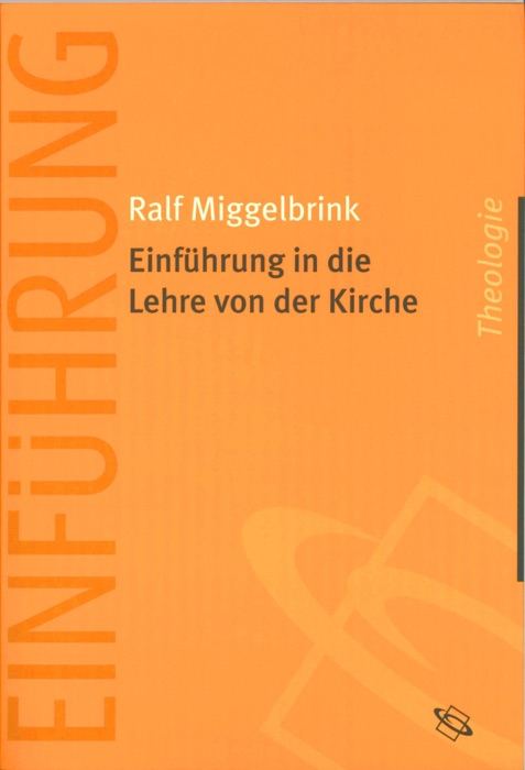 Einführung in die Lehre von der Kirche