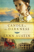 Candle in the Darkness (Refiner’s Fire Book #1) - Lynn Austin