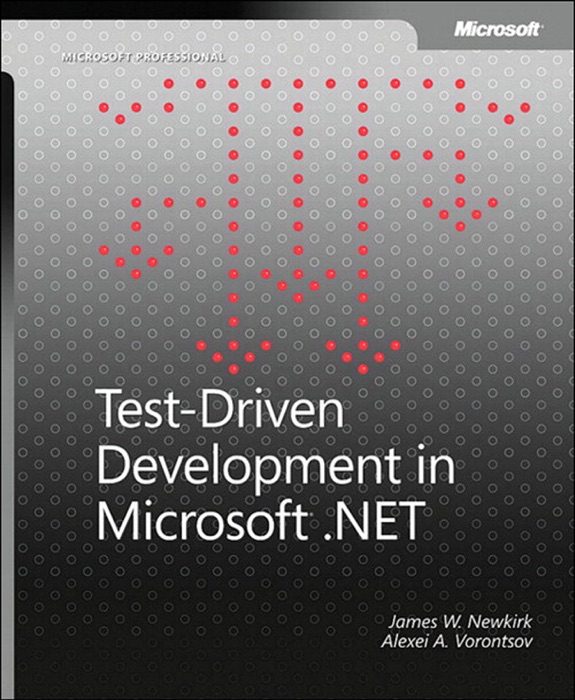 Test-Driven Development in Microsoft® .NET