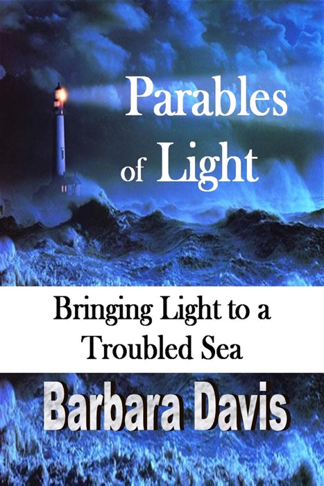 Parables of Light