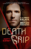 Death Grip - Matt Samet