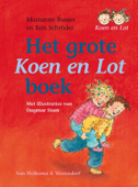 Het grote Koen en Lot boek - Marianne Busser & Ron Schröder